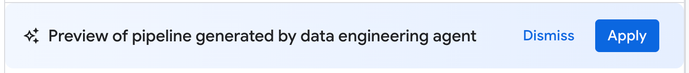 Apply changes suggested by the Data Engineering Agent on your data pipeline.