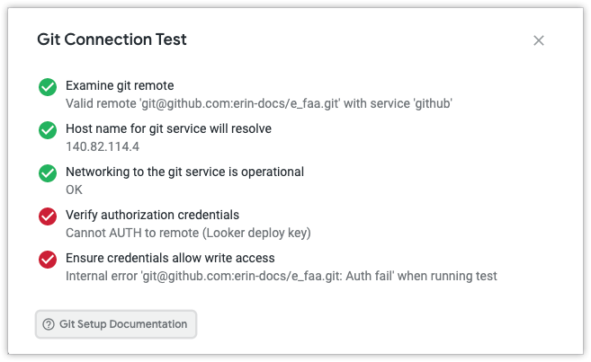 Diálogo &quot;Git Connection Test&quot; en el que se muestra una lista de pasos correctos y con errores. Un error en el paso Verificar credenciales de autorización indica que no se puede AUTH a Remote (clave de implementación de Looker).