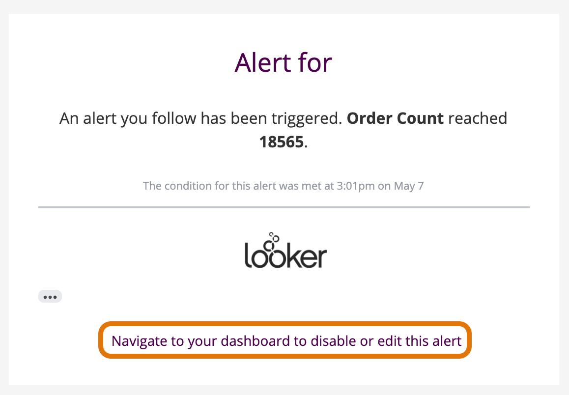 アラート通知メール。Looker のロゴと、「ダッシュボードに移動してこのアラートを無効にするまたは編集する」というリンクがあります。