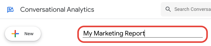 The Conversation name is changed to 'My Marketing Report'.