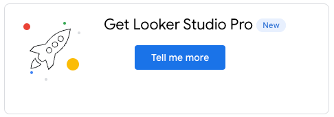畫面上有「Get Looker Studio Pro」字樣，旁邊有火箭升空的圖片。