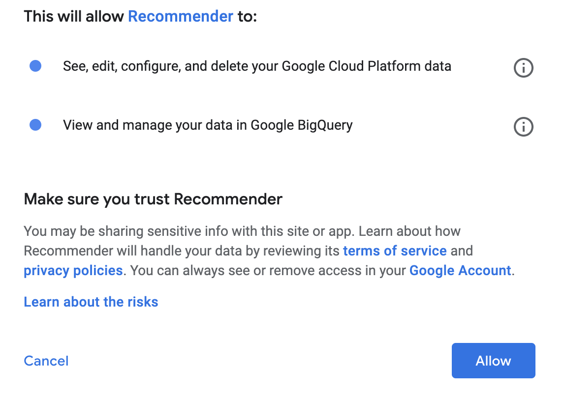 系統會顯示 Recommender 的授權對話方塊，列出所需權限，並提供連結，說明風險和 Recommender 處理資料的方式。