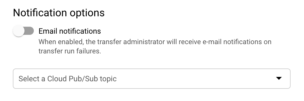 Modulo nella console per l&#39;impostazione delle opzioni di notifica, che mostra un pulsante di attivazione/disattivazione per attivare le notifiche via email e un menu a discesa per selezionare un argomento Pub/Sub.