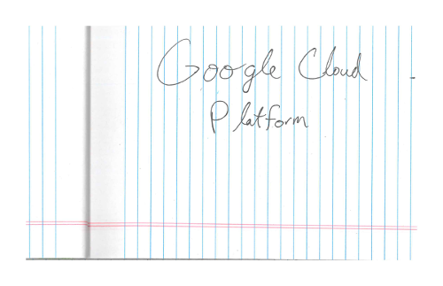 Liniertes Papier mit der in Schreibschrift geschriebenen Google Cloud Platform